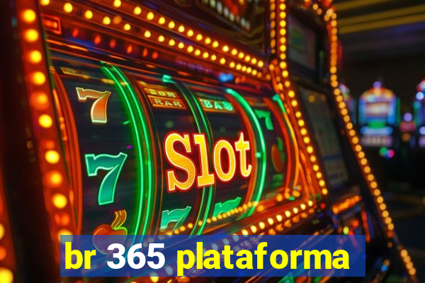 br 365 plataforma